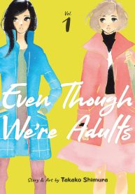 even-though-we-re-adults-vol-1